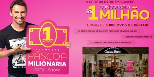 Páscoa Milionária Cacau Show – Veja Como Participar da promoção da Cacau Show