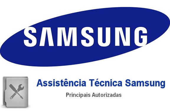Assistência Técnica Samsung – Telefone, Endereços das Autorizadas